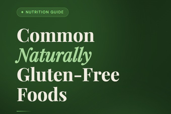 Common Naturally Gluten-Free Foods